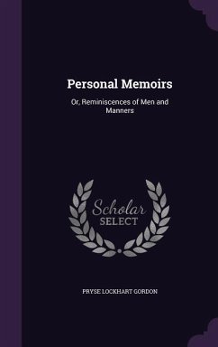 Personal Memoirs - Gordon, Pryse Lockhart