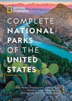 National Geographic Complete National Parks of the United States, 3rd Edition - National Geographic