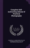 Complete Self-instructing Library of Practical Photography