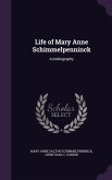 LIFE OF MARY ANNE SCHIMMELPENN