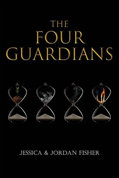 The Four Guardians - Fisher, Jessica; Fisher, Jordan