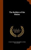 The Builders of the Nation