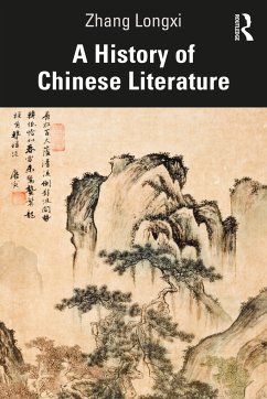 A History of Chinese Literature - Longxi, Zhang