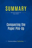Summary: Conquering the Paper Pile-Up