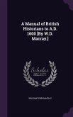 MANUAL OF BRITISH HISTORIANS T