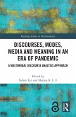 Discourses, Modes, Media and Meaning in an Era of Pandemic