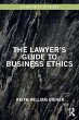 The Lawyer's Guide to Business Ethics - Bild 1