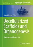 Decellularized Scaffolds and Organogenesis (eBook, PDF)