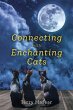 Connecting with Enchanting Cats (eBook,... - Bild 1