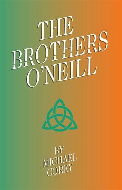 The Brothers O'Neill (eBook, ePUB) - Corey, Michael