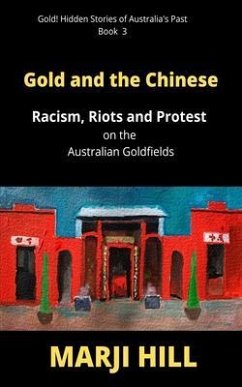 Gold and the Chinese (eBook, ePUB) - Hill, Marji