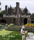Raising Father (eBook, ePUB)