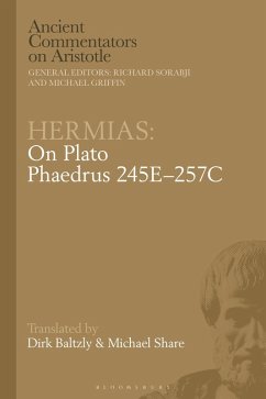 Hermias: On Plato Phaedrus 245E-257C (eBook, ePUB) - Share, Michael; Baltzly, Dirk