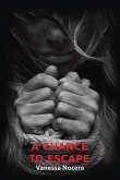 A Chance to Escape (eBook, ePUB)