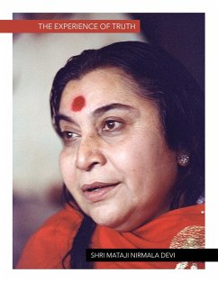 The Experience of Truth (eBook, ePUB) - Nirmala Devi, Shri Mataji