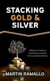 Stacking Gold & Silver (eBook, ePUB)