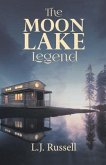 The Moon Lake Legend (eBook, ePUB)