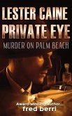 Lester Caine Private Eye Murder on Palm Beach (eBook, ePUB)