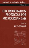 Electroporation Protocols for Microorganisms (eBook, PDF)