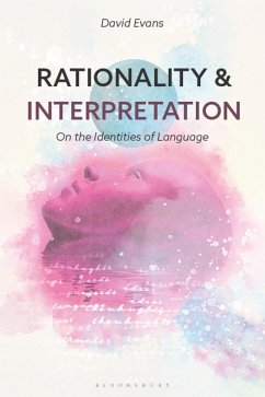 Rationality and Interpretation (eBook, PDF) - Evans, David