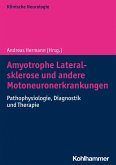 Amyotrophe Lateralsklerose und andere Motoneuronerkrankungen (eBook, ePUB)