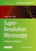 Super-Resolution Microscopy (eBook, PDF)