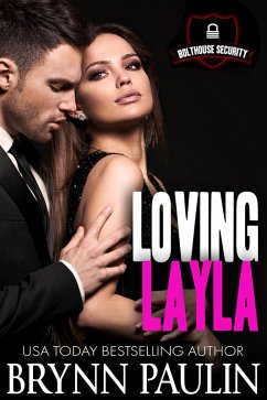 Cover Loving Layla (Bolthouse Security, #2) (eBook, ePUB)