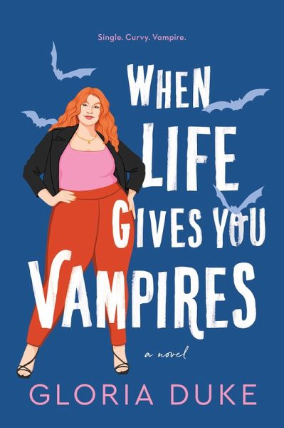 When Life Gives You Vampires (eBook, ePUB) When Life Gives You Vampires (eBook, ePUB)