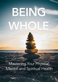 Being Whole (eBook, ePUB)
