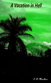A Vacation in Hell (eBook, ePUB)