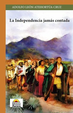 Cover La independencia jamás contada (eBook, PDF)