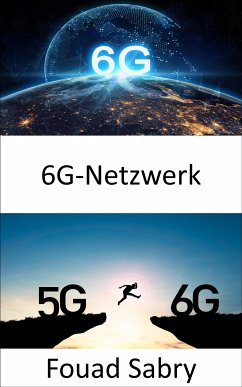 6G-Netzwerk (eBook, ePUB) - Sabry, Fouad