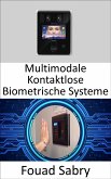 Multimodale Kontaktlose Biometrische Systeme (eBook, ePUB)