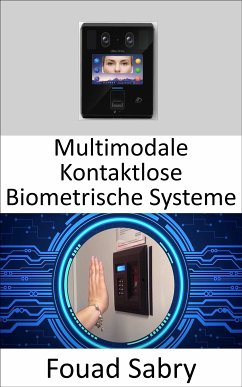 Multimodale Kontaktlose Biometrische Systeme (eBook, ePUB) - Sabry, Fouad