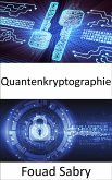 Quantenkryptographie (eBook, ePUB)