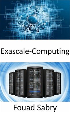 Exascale-Computing (eBook, ePUB) - Sabry, Fouad