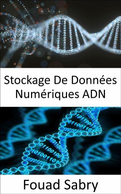 Stockage De Données Numériques ADN (eBook, ePUB) - Sabry, Fouad