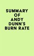 Summary of Andy Dunn's Burn Rate... - Bild 1
