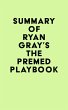 Summary of Ryan Gray's The Premed... - Bild 1