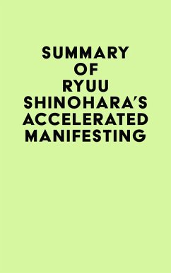 Summary of Ryuu Shinohara's Accelerated Manifesting (eBook, ePUB) - IRB Media