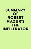 Summary of Robert Mazur's The Infiltrator (eBook, ePUB)