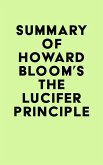 Summary of Howard Bloom's The Lucifer Principle (eBook, ePUB)