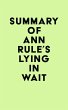 Summary of Ann Rule's Lying in Wait... - Bild 1