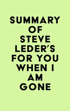 Summary of Steve Leder's For You When I Am Gone (eBook, ePUB) - IRB Media