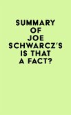 Summary of Joe Schwarcz's Is That a Fact? (eBook, ePUB)