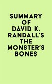 Summary of David K. Randall's The Monster's Bones (eBook, ePUB)