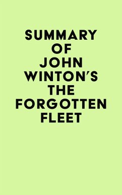 Cover Summary of John Winton's The Forgotten Fleet (eBook, ePUB)