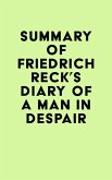 Summary of Friedrich Reck's Diary of a Man in Despair (eBook, ePUB)