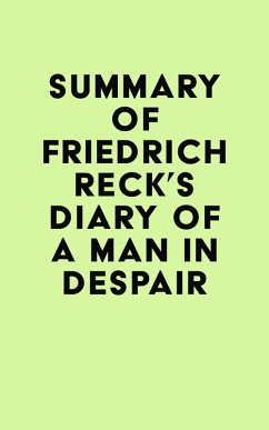 Summary of Friedrich Reck's Diary of a Man in Despair (eBook, ePUB) - IRB Media