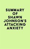 Summary of Shawn Johnson's Attacking Anxiety (eBook, ePUB)